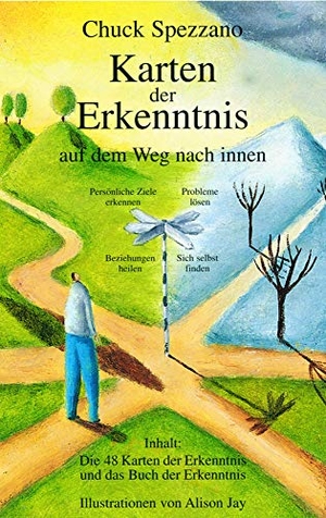 Spezzano, Chuck. Karten der Erkenntnis auf dem Weg nach innen/Das Buch der Erkenntnis - Mit 48 Karten. Via Nova, Verlag, 2004.