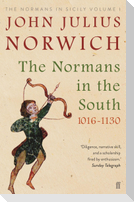 The Normans in the South, 1016-1130