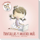 Pantallas y mucho más