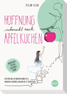 Hoffnung schmeckt ¿ nach Apfelkuchen