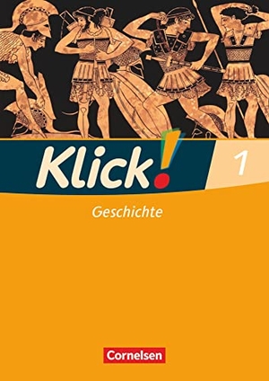 Fink, Christine / Fink, Oliver et al. Klick! Geschichte 1. 5./6. Schuljahr Arbeitsheft. Cornelsen Verlag GmbH, 2008.