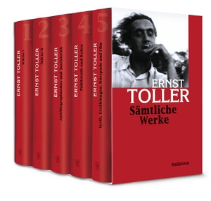 Toller, Ernst. Sämtliche Werke - Kritische Ausgabe. Wallstein Verlag GmbH, 2014.