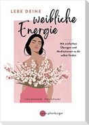 Lebe deine weibliche Energie