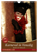 Masken der Sehnsucht - Karneval in Venedig (Wandkalender 2024 DIN A4 hoch), CALVENDO Monatskalender