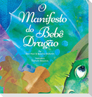 O Manifesto do Bebê Dragão (Baby Dragon Portuguese)