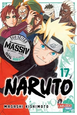 Kishimoto, Masashi. NARUTO Massiv 17 - Die Originalserie als umfangreiche Sammelbandausgabe!. Carlsen Verlag GmbH, 2019.
