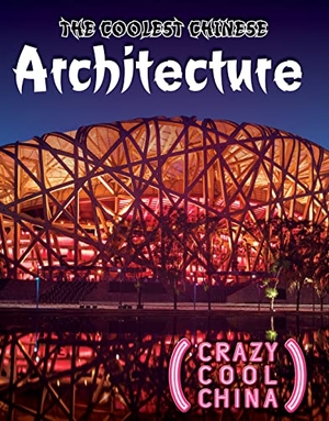 Shea, Therese M. The Coolest Chinese Architecture. Rosen Publishing Group, Inc, 2022.