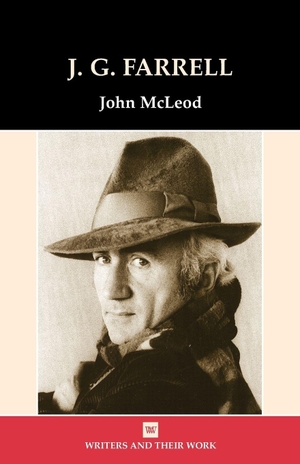 Mcleod, John. J.G. Farrell. Liverpool University Press, 2007.