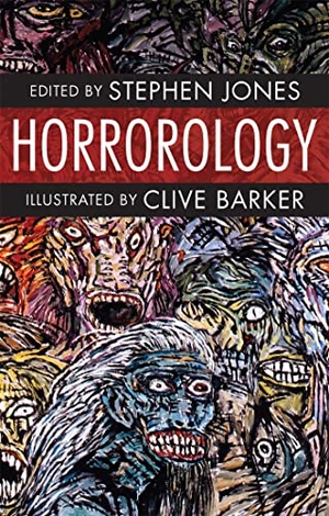 Jones, Stephen. Horrorology - Books of Horror. Quercus Books, 2018.