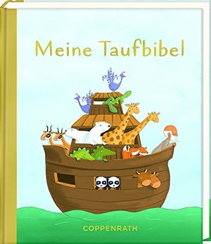 Amoit, Karine-Marie. Geschenkbuch - Meine Taufbibel. Coppenrath, 2020.