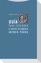 Guía para entender el Nuevo Testamento