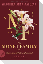 The Monet Family - Shine Bright Like a Diamond