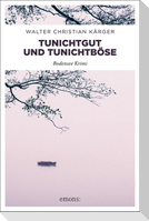 Tunichtgut und Tunichtböse