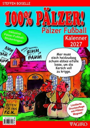 Boiselle, Steffen. 100% PÄLZER! Pälzer Fußball Kalenner 2027. agiro verlag, 2026.