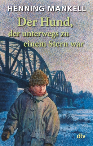 Mankell, Henning. Der Hund, der unterwegs zu einem Stern war. dtv Verlagsgesellschaft, 2001.