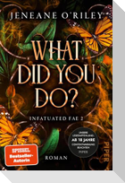 What did you do?