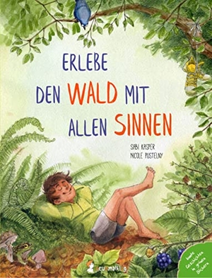 Kasper, Sabi. Erlebe den Wald mit allen Sinnen - Ein Buch über den Wald, Achtsamkeit und die Sinnen. Die Verbindung von Lyrik, Sachwissen und Spielideen machen dieses Buch besonders wertvoll. Für Kinder ab 4 Jahren.. neunmalklug verlag GbR, 2021.