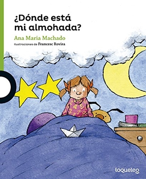Machado, Ana María. ¿Dónde está mi almohada?. Santillana Educación, S.L., 2016.