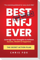 Best ENFJ Ever - The Secret Action Plan