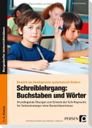 Schreiblehrgang: Buchstaben und Wörter - GS