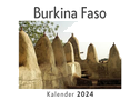 Burkina Faso (Wandkalender 2024, Kalender DIN A4 quer, Monatskalender im Querformat mit Kalendarium, Das perfekte Geschenk)