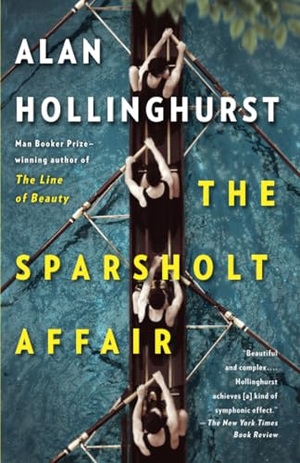Hollinghurst, Alan. The Sparsholt Affair. Penguin Random House LLC, 2019.