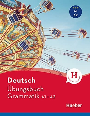 Dinsel, Sabine / Lukas Mayrhofer. Deutsch Übungsbuch Grammatik A1/A2 - Buch. Hueber Verlag GmbH, 2017.