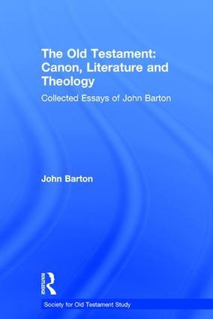 Barton, John. The Old Testament: Canon, Literature and Theology - Collected Essays of John Barton. Taylor & Francis, 2007.