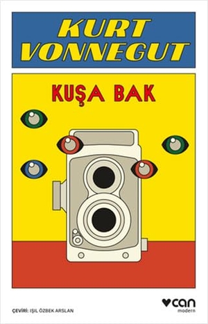 Vonnegut, Kurt. Kusa Bak. Can Yayinlari, 2023.