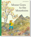 Mouse Goes to the Mountains