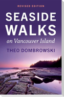 Seaside Walks on Vancouver Island - Revised Edition