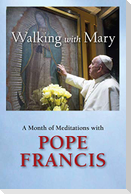 Walking with Mary
