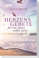 Herzensgebete für ein Leben voller Licht