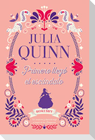 Bridgerton Prequel 4. Primero Llego El Escandalo