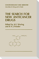 The Search for New Anticancer Drugs