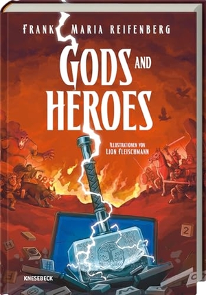 Reifenberg, Frank Maria. Gods & Heroes - Düsterer Fantasy-Thriller ab 12 über nordische Götter, Gaming-Abenteuer & verborgene Codes. Knesebeck Von Dem GmbH, 2026.