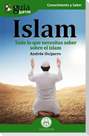 Islam : todo lo que necesitas saber sobre el islam