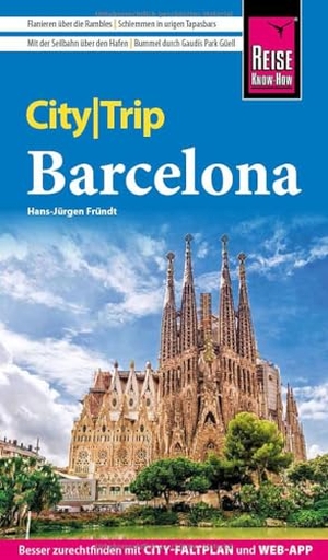 Fründt, Hans-Jürgen. Reise Know-How CityTrip Barcelona - Reiseführer Barcelona mit Stadtplan und kostenloser Web-App. Reise Know-How Rump GmbH, 2026.