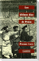 Los últimos días de Pekín