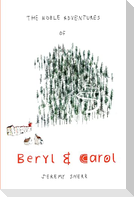 The Noble Adventures of Beryl and Carol