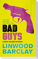 Bad Guys