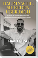 Hauptsache, sie reden über dich