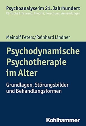 Peters, Meinolf / Reinhard Lindner. Psychodynamische Psychotherapie im Alter - Grundlagen, Störungsbilder und Behandlungsformen. Kohlhammer W., 2019.