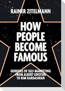 How People Become Famous