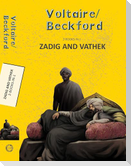Zadig and Vathek