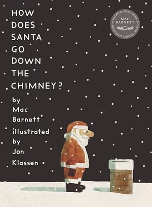 Barnett, Mac. How Does Santa Go Down the Chimney?. Candlewick Press (MA), 2023.