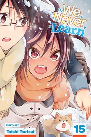 Tsutsui, Taishi. We Never Learn, Vol. 15 - More than Ever, What Supports [X] Is.... Simon & Schuster UK Ltd, 2021.