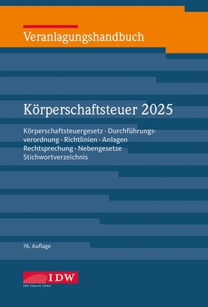 Büscher, Björn / Thorsten Kontny. Veranlagungshandbuch Körperschaftsteuer 2025, 76. Auflage - Körperschaftsteuergesetz, Durchführungsverordnung, Richtlinien, Anlagen, Rechtsprechung, Nebengesetze, Stichwortverzeichnis. Idw-Verlag GmbH, 2026.