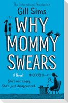 Why Mommy Swears