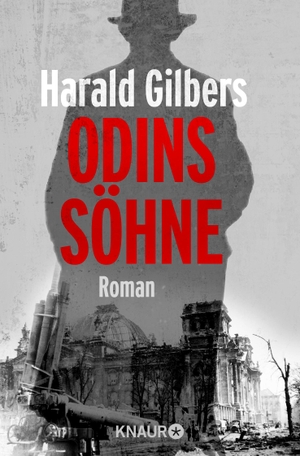 Gilbers, Harald. Odins Söhne. Knaur Taschenbuch, 2015.